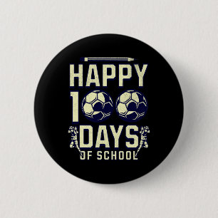 Happy 100 Days Of School Teacher 100th Day Soccer  6 Cm Round Badge