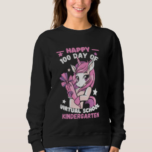 Happy 100 Days Of Virtual Kindergarten Teacher Uni Sweatshirt