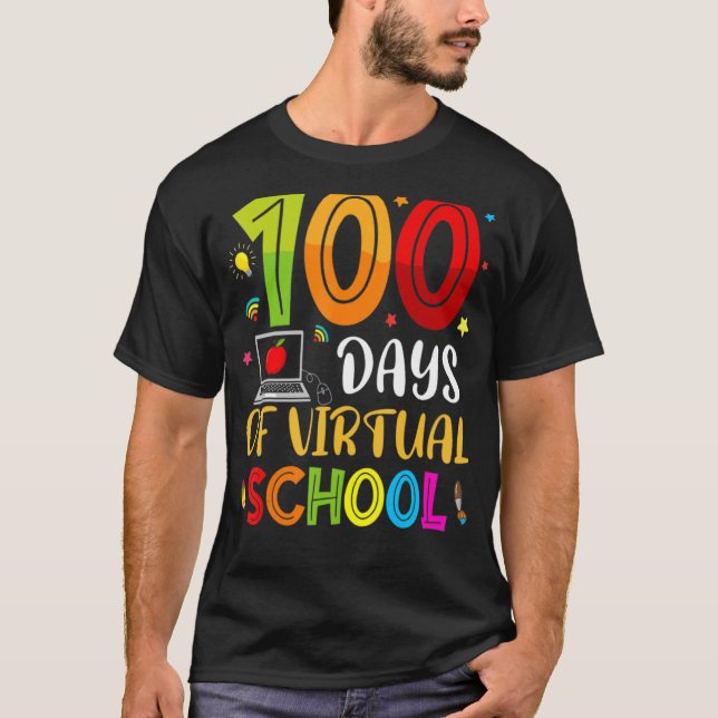 Happy 100 Days Of Virtual School  Students Teacher T-Shirt (Front)