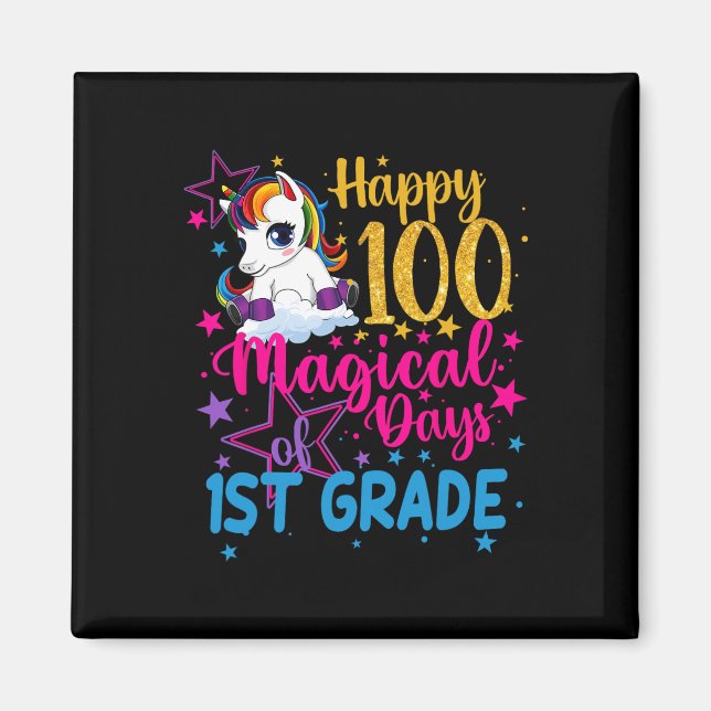 Happy 100 Magical Days Of 1st Grade  Magnet (Front)