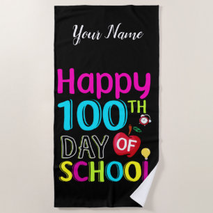 Happy-100-th-day-of-school Beach Towel