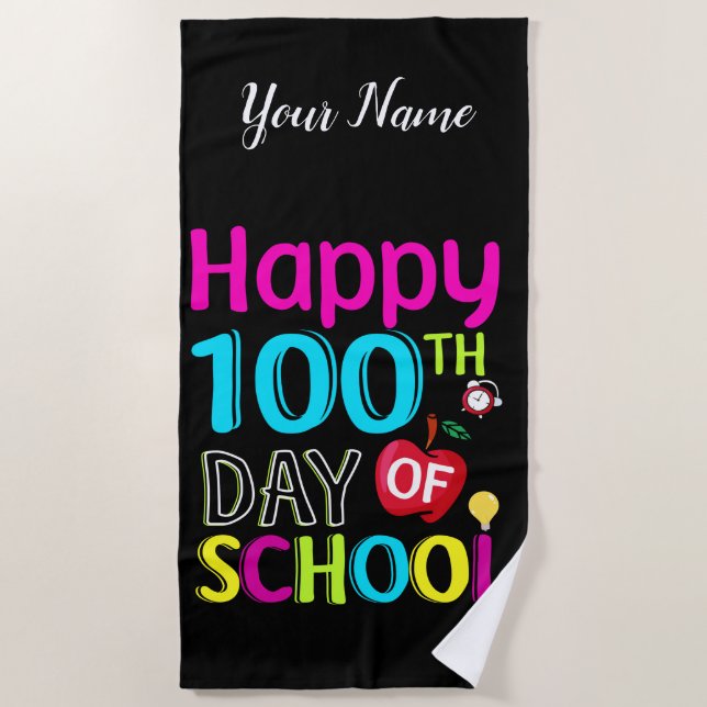 Happy-100-th-day-of-school Beach Towel (Front)