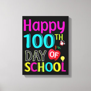 Happy-100-th-day-of-school Canvas Print