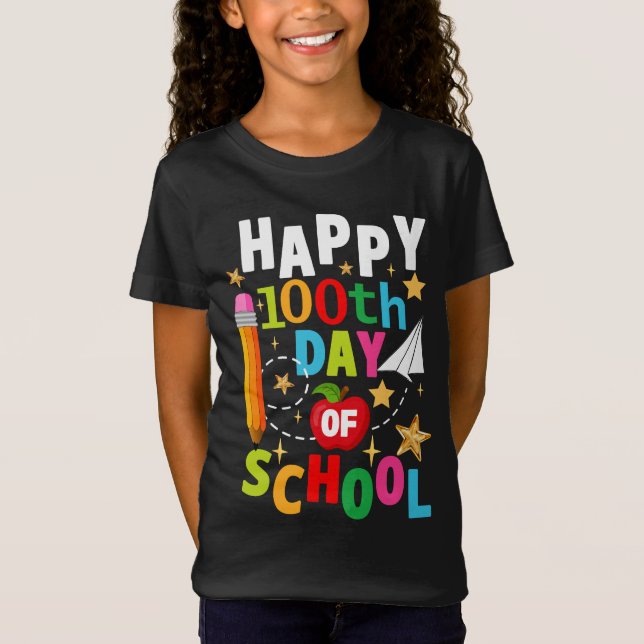 Happy 100 th days of school T-Shirt (Front)
