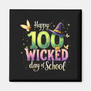 Happy 100 Wicked Days Of School 100 Days Of School Magnet
