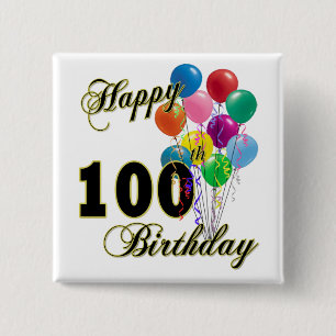 Happy 100th Birthday Gifts and Birthday Apparel 15 Cm Square Badge