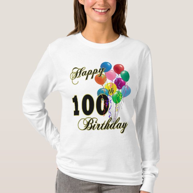Happy 100th Birthday Gifts and Birthday Apparel T-Shirt (Front)