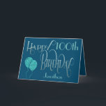 Happy 100th Birthday Name Blue Card<br><div class="desc">A design with elegant lettering in shades of blue for 100th birthday greetings. Happy Birthday is set in an ornate script in blue, and the age is in a cordinating style in soft teal, along with your recipient’s name, on a blue background. You can change the message inside to your...</div>