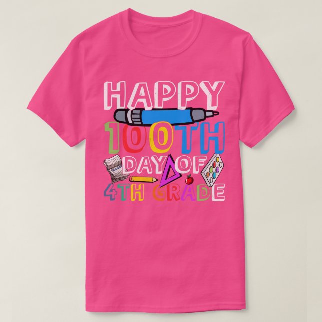 Happy 100th day of 4th grade T-Shirt (Design Front)