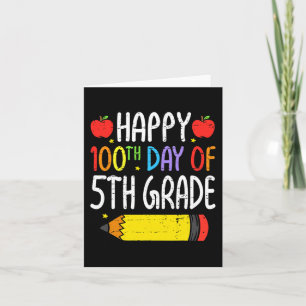 Happy 100th Day Of Fifth grade Teacher Students 10 Card