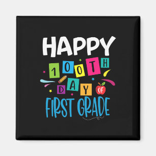 Happy 100th Day Of First grade Teacher Students 10 Magnet