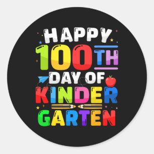 Happy 100th Day Of Kindergarten 100 Days For Teach Classic Round Sticker