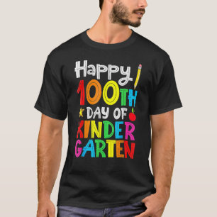 Happy 100th Day Of Kindergarten 100 Days Of School T-Shirt