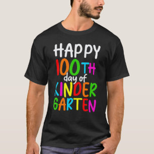 Happy 100th Day Of Kindergarten 100 School Days Te T-Shirt