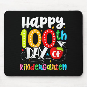 Happy 100th Day Of Kindergarten Funny Teachers Stu Mouse Pad