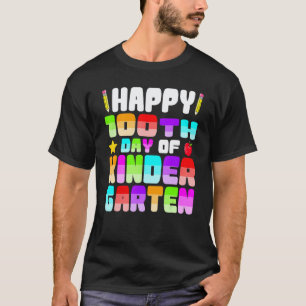 Happy 100th Day Of Kindergarten Kinder School Teac T-Shirt