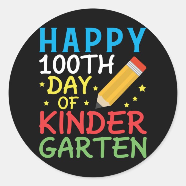 Happy 100th Day Of Kindergarten School Classic Round Sticker (Front)