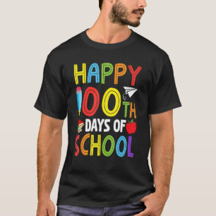 Happy 100th Day of Kindergarten School Teacher Stu T-Shirt