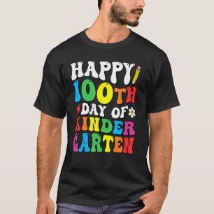 Happy 100th Day of Kindergarten Teacher Kids 100 D T-Shirt