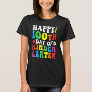 Happy 100th Day of Kindergarten Teacher Kids 100 D T-Shirt