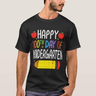 Happy 100th Day Of Kindergarten Teacher Students 1 T-Shirt