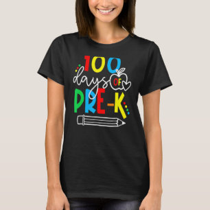 Happy 100th Day Of Pre K 100 Days School 2 T-Shirt