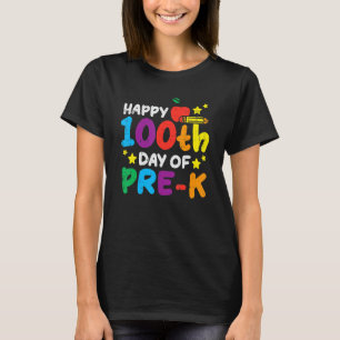 Happy 100th Day Of Pre K Apple 100 Days School Tea T-Shirt
