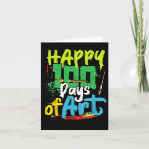 Happy 100th Day Of School 100 Days Of Art Teacher  Card