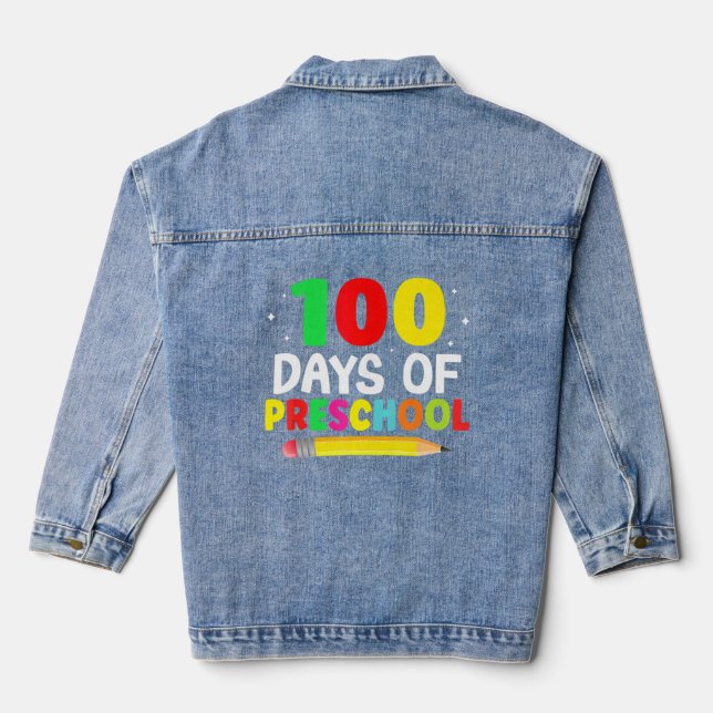 Happy 100th day of School  100 days of Preschool T Denim Jacket (Back)