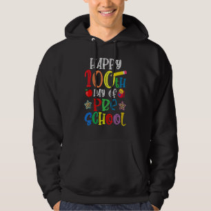 Happy 100th day of School  100 days of Preschool T Hoodie