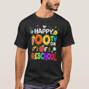 Happy 100th day of School 100 days of Preschool Te T-Shirt