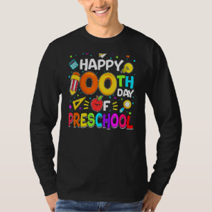 Happy 100th Day Of School 100 Days Of Preschool Te T-Shirt