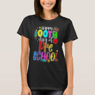 Happy 100th day of School 100 days of Preschool Te T-Shirt