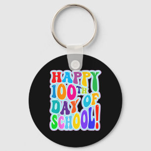 Happy 100th Day Of School 100 Days Of School 2  Key Ring