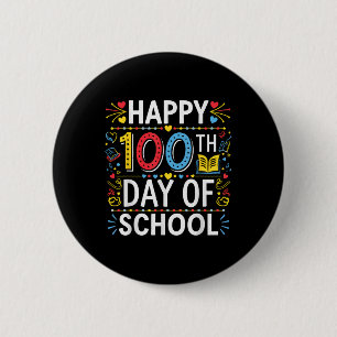 Happy 100th Day Of School 100 Days Of School Boys  6 Cm Round Badge