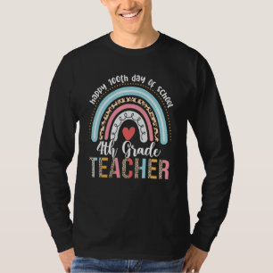 Happy 100th Day of School 4th Grade Teacher Rainbo T-Shirt