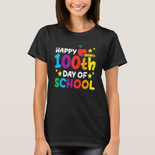 Happy 100th Day Of School Apple Pencil 100 Days Te T-Shirt