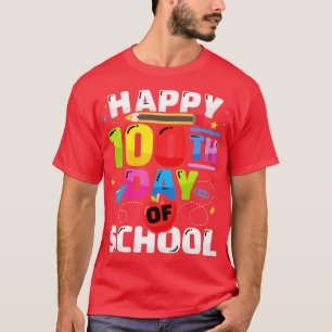Happy 100th day of school for 100 days student or T-Shirt