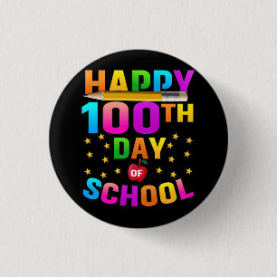 Happy 100th Day of School For Teachers & Students 3 Cm Round Badge