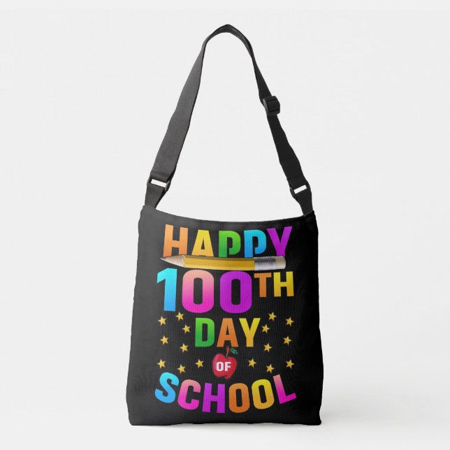 Happy 100th Day of School For Teachers & Students Crossbody Bag (Front)