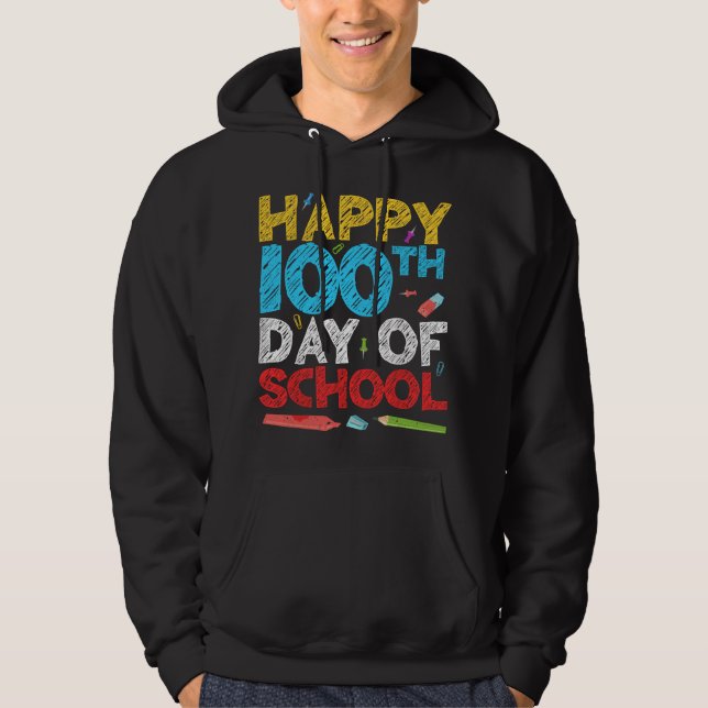 Happy 100th Day Of School Hoodie (Front)