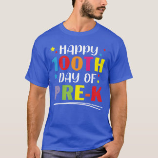 Happy 100th Day Of School Prekeacher Student famil T-Shirt