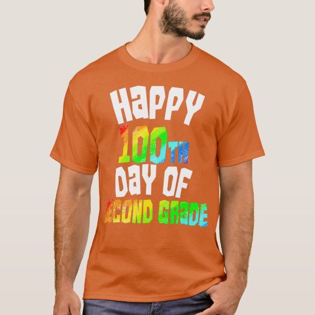 Happy 100th Day Of School Second Grade Rainbow T-Shirt (Front)