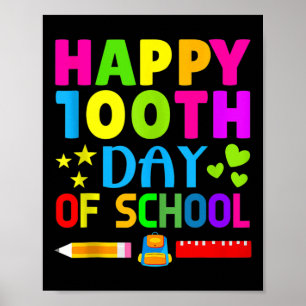 Happy 100th Day Of School Student Gamers Teache Ki Poster