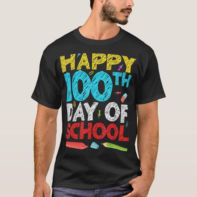 Happy 100th Day Of School T-Shirt (Front)