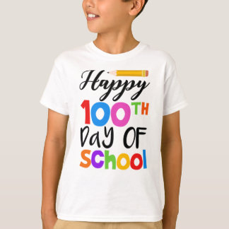 Happy 100th Day Of School T-Shirt