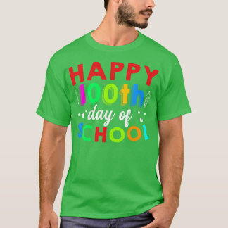 Happy 100th Day Of School Teacher Gift T-Shirt