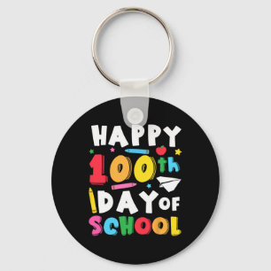 Happy 100th Day Of School Teacher Kids 100 Days Ki Key Ring