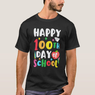 Happy 100th Day of School Teacher Kids 100 Days Ki T-Shirt
