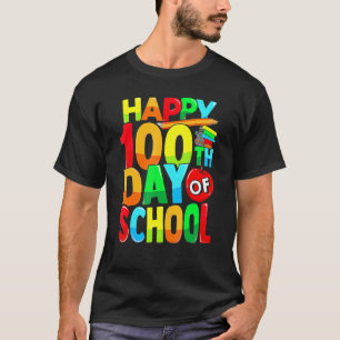 Happy 100th Day Of School Teacher Kids Happy 100 D T-Shirt